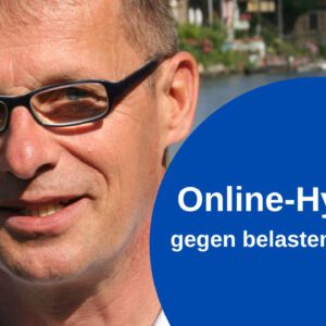 Online-Hypnose gegen belastende Gefühle (2-3 Stunden)