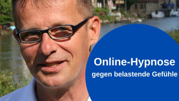 Online-Hypnose gegen belastende Gefühle (2-3 Stunden)